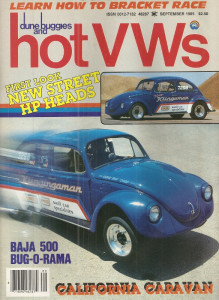 DUNE BUGGIES & HOT VW'S 1985 SEPT - BRACKET RACING TIPS, BAJA, TOPLESS BUS